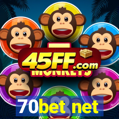 70bet net